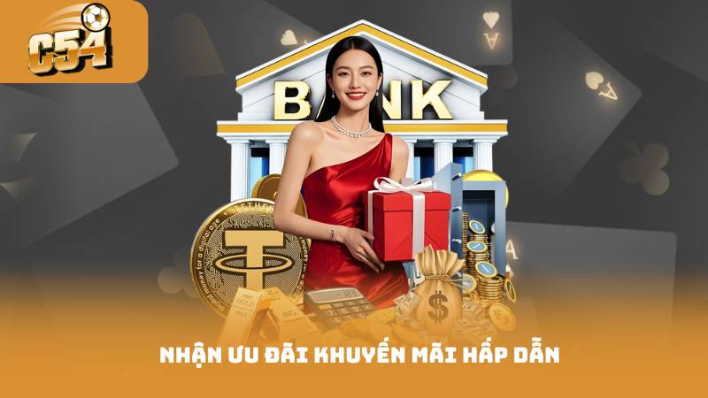 Nhận ưu đãi khuyến mãi hấp dẫn